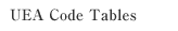 UEA Code Tables